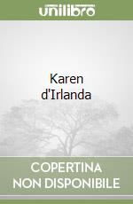 Karen d'Irlanda libro