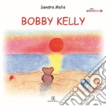 Bobby Kelly libro