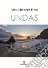 Undas. Testo italiano e sardo libro di Frau Maddalena