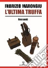 L'ultima truffa libro