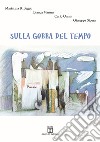 Sulla gobba del tempo libro