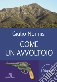 Come un avvoltoio libro