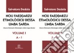 Nou faeddarzu etimològicu dessa limba sarda (Nuovo dizionario etimologico della lingua sarda). Vol. 1-2: (A-I)-(JT-Z) libro