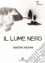 Il lume nero libro