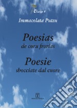 Poesias de coru frorias-Poesie sbocciate dal cuore