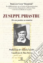 Zuseppe Pirastru. De sos poetas su mastru libro