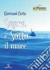 Sopra e sotto il mare libro