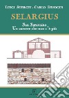 Selargius. San Saturnino. Un carcere che non c'è più libro