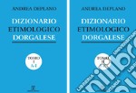 Dizionario etimologico dorgalese libro