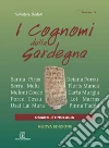 I cognomi della Sardegna. Nuova ediz. libro di Dedola Salvatore