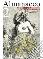 Almanacco dei poeti e della poesia contemporanea (2014). Vol. 2 libro