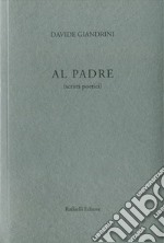 Al padre (scritti poetici) libro