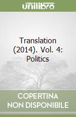 Translation (2014). Vol. 4: Politics libro