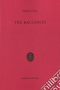 Tre racconti