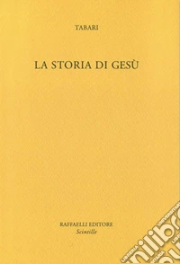 La storia di Gesù