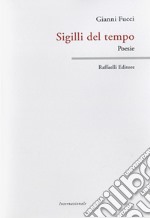 Sigilli del tempo libro