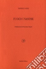 Fuoco unanime libro