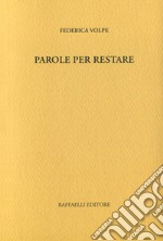 Parole per restare libro