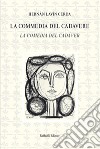 La commedia del cadavere-La comedia del cadáver. Ediz. bilingue libro