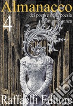 Almanacco dei poeti e della poesia contemporanea (2016). Vol. 4 libro