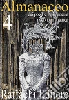 Almanacco dei poeti e della poesia contemporanea (2016). Vol. 4 libro