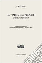 Le poesie del pedone. Antologia poetica. Ediz. bilingue