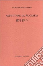 Aspettare la rugiada