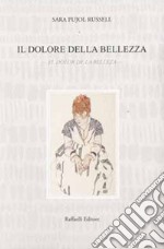 Il dolore della bellezza-El dolor de la beleza