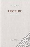 Jurne e jurne. Versi in dialetto abruzzese libro