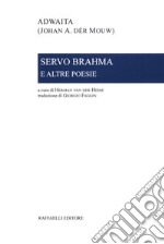 Servo Brahma e altre poesie. Ediz. italiana e olandese