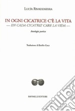 In ogni cicatrice c'è la vita-En cada cicatriz cabe la vida libro