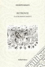 Retrovie e altri imboscamenti libro