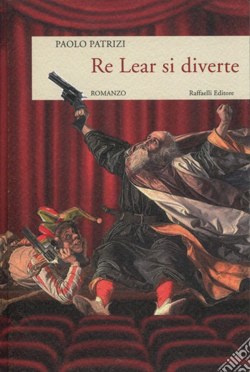 Re Lear si diverte