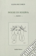 Poesie di riserva libro