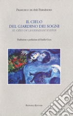 Il cielo del giardino dei sogni-El cielo de la granja de sueños