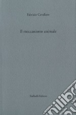 Il meccanismo animale libro