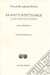 La notte scritta male-La noche mal escrita libro di Rodríguez Núñez Víctor