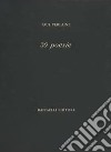 30 poesie. Testo francese a fronte. Ediz. bilingue libro