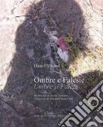 Ombre e falesie. Ediz. rumena e italiana