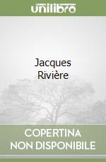 Jacques Rivière