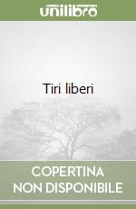 Tiri liberi
