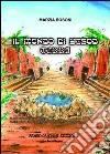 Il mondo di Yesod. Terra libro di Bosoni Marzia