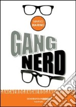 Gang nerd libro