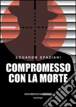 Compromesso con la morte libro