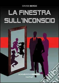 La finestra sull'inconscio