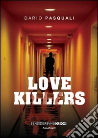 Love killers