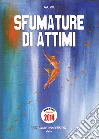 Sfumature di attimi libro