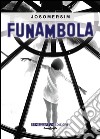 Funambola libro di Josomersim