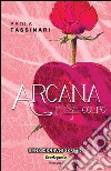 Arcana. Fese colpo libro