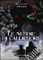 Le nebbie di calliphore